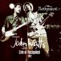 John Watts - Live at Rockpalast [DE-Version, Regio 2/B]