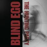Blind Ego - The Hunting Party (Digisleeve)