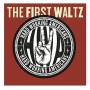 Hard Working Americans - The First Waltz