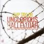 Chip Taylor - Unglorious Hallelujah