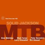 MTB (Brad Mehldau, Mark Turner, Peter Bernstein, - Solid Jackson