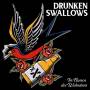 Drunken Swallows - Im Namen Des Wahnsinns (Digipak)