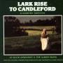 Lark Rise Band - Lark Rise To Candleford