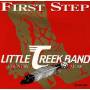 Little Creek Band - First Step/Country Music