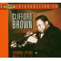 Clifford Brown - Brownie Speaks/A Proper Introduction