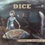 Dice - Within Vs. Without Next Part