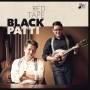 Black Patti - Red Tape (lim.ed.)