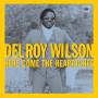 Delroy Wilson - Here Come The Heartaches
