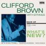 Clifford Brown - What's New?