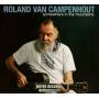 Roland Van Campenhout - Somewhere In The Mountains (2CD+DVD) [UK-Version, Regio 2/B]