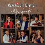Oesch's Die Dritten - Hndmade