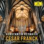 Konstantin Reymaier - Cesar Franck: Trois Pieces & Trois Chorals