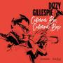 Dizzy Gillespie - Cubana Be,Cubana Bop (2018 Version)