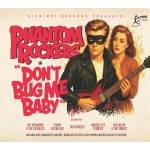 Phantom Rockers V1: Don't Bug Me Baby / Various - Phantom Rockers V1: Don't Bug Me Baby / Various