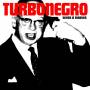 Turbonegro - Never Is Forever (black Vinyl)