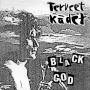 Terveet Kdet - Musta Jumala (Grey)