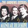 The Andrews Sisters - Accentuate The Positive