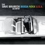 Dave Quartet Brubeck - Bossa Nova USA+7 Bonus Tracks