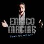 Enrico Macias - Venez Tous Mes Amis