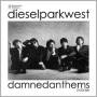 Diesel Park West - Damnedandthems
