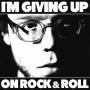 Christopher The Conquered - I'm Giving Up On Rock 'n Roll