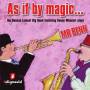 Duncan Lamont - As If By Magic: Duncan Lamont Big Band Featuring