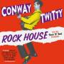 Conway Twitty - Rock House (1956-1962 Rockn