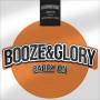 Booze & Glory - Carry On (Ltd.Shape LP)