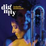 Isabelle Bodenseh - Dignity (Gatefold 180g Black Vinyl)