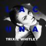 Trixie Whitley - Lacuna (gatefold Lp+mp3)