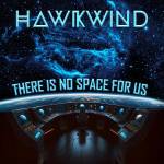 Hawkwind - There Is No Space For Us (Black Vinyl 2LP)