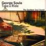 George Soule - Take A Ride