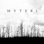 Myteri - Myteri