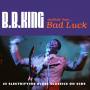 B.b. King - Nothing But...Bad Luck