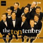 The Ten Tenors - Colours