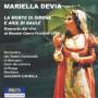 Mariella Devia - La Morte Di Didone E Arie (Ga)