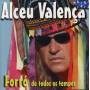 Alceu Valenca - Forro De Todos Os Tempos
