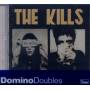 The Kills - Keep On Your Mean Side/No Wow...