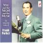 Frank Parker - You & The Night & The Music