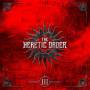 The Heretic Order - III (Digipak)