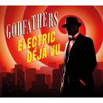 The Godfathers - Electric Deja Vu
