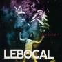 Lebocal - Bist du Froh?