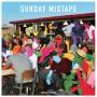 Various - Sunday Mixtape