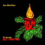 Jan Bierther - El Gordo Jazz Christmas