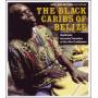 Soul Jazz Records Presents / Various - The Black Caribs Of Belize
