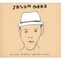 Jason Mraz - We Sing.We Dance.We Steal Things.We(Deluxe Edition