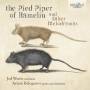Artem Belogurov / Jed Wentz - The Pied Piper Of Hamelin,And Other Melodramas