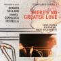 Sellani Renato - There's No Greater Love