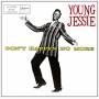 Young Jessie - Dont Happen No More
