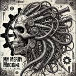 My Merry Machine - Days Of Doom